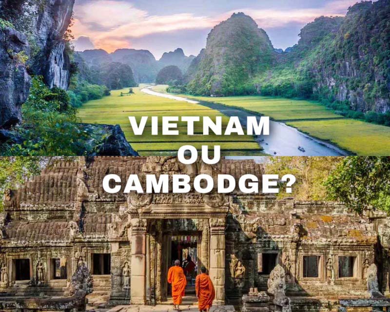 vietnam ou cambodge que choisir